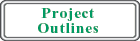 Project Outlines
